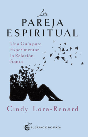 La pareja espiritual - cindy lora-renard